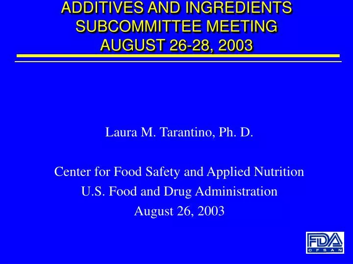 additives and ingredients subcommittee meeting august 26 28 2003