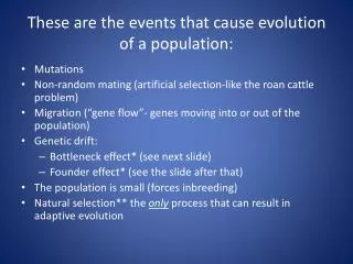 These are the events that cause evolution of a population: