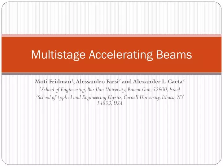 multistage accelerating beams