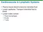 Cardiovascular &amp; Lymphatic Systems