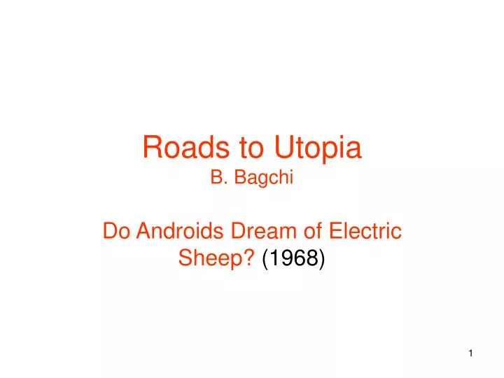 roads to utopia b bagchi