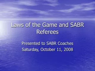 Laws of the Game and SABR Referees