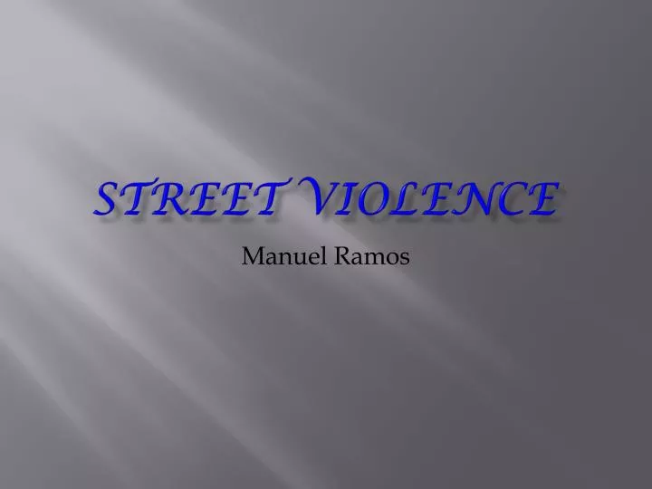 street violence