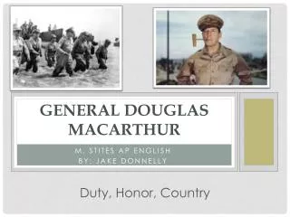 General Douglas MacArthur