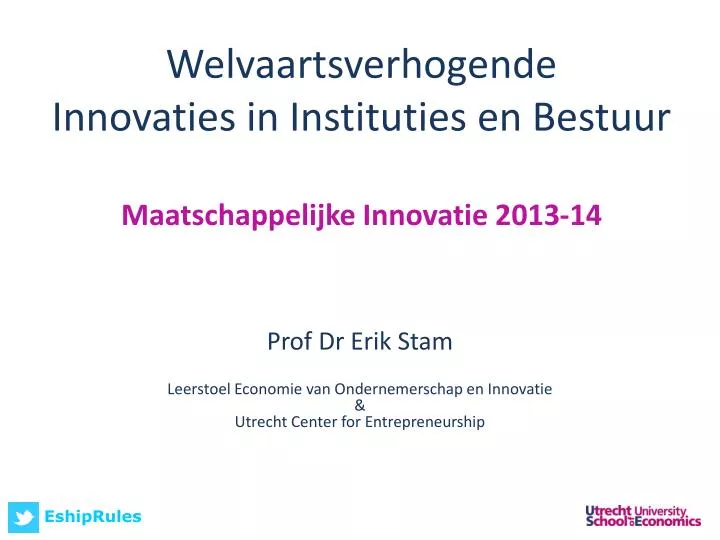 welvaartsverhogende innovaties in instituties en bestuur maatschappelijke innovatie 2013 14