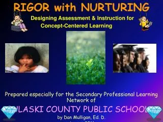 Prepared especially for the Secondary Professional Learning Network of