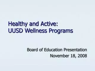 Healthy and Active: UUSD Wellness Programs