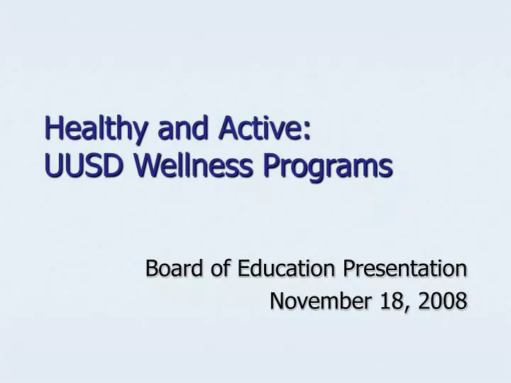 healthy and active uusd wellness programs