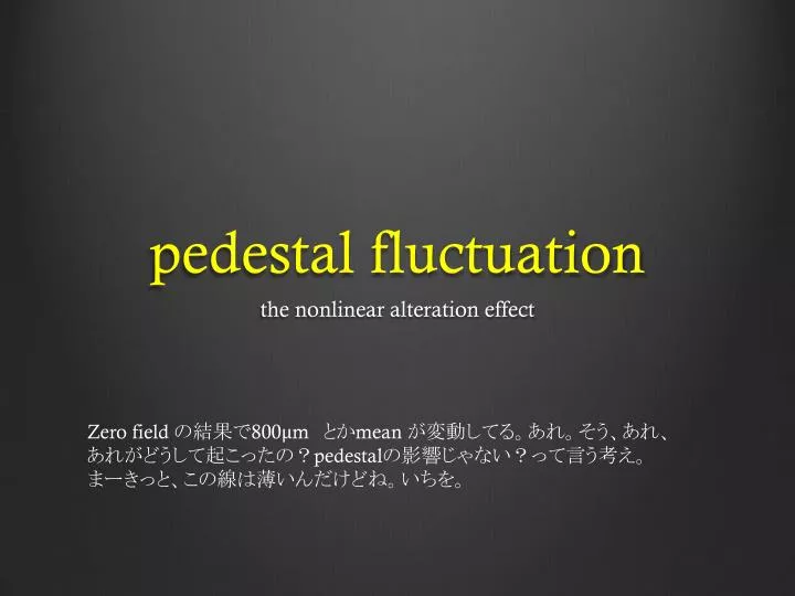 pedestal fluctuation