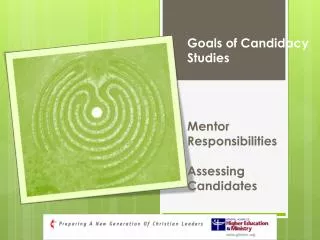 Goals of Candidacy Studies Mentor Responsibilities Assessing Candidates