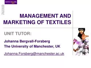 MANAGEMENT AND MARKETING OF TEXTILES