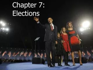 Chapter 7: Elections