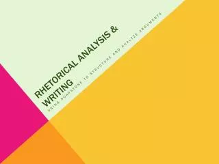 Rhetorical Analysis &amp; Writing