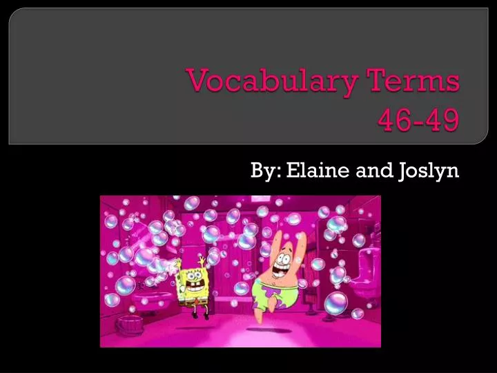 vocabulary terms 46 49