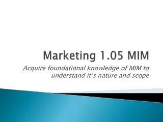 Marketing 1.05 MIM