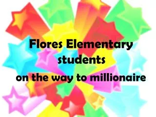 Flores Elementary students