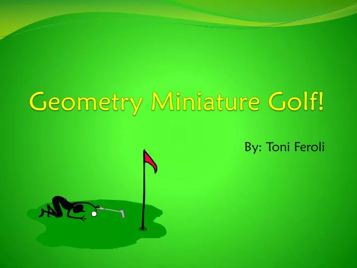 geometry miniature golf
