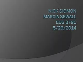 Nick Sigmon Marcia sewall EDS 379c 5/29/2014
