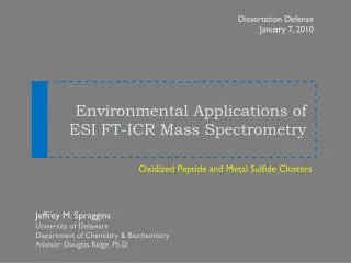 Environmental Applications of ESI FT-ICR Mass Spectrometry
