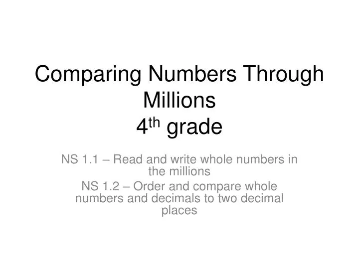 comparing numbers through millions 4 th grade