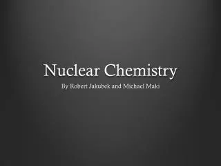 Nuclear Chemistry