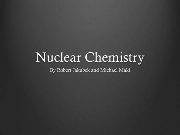 nuclear chemistry