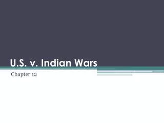 U.S. v. Indian Wars