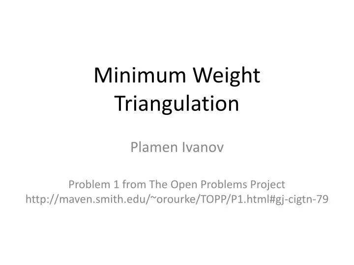 minimum weight triangulation