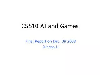 CS510 AI and Games
