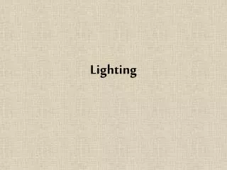 Lighting