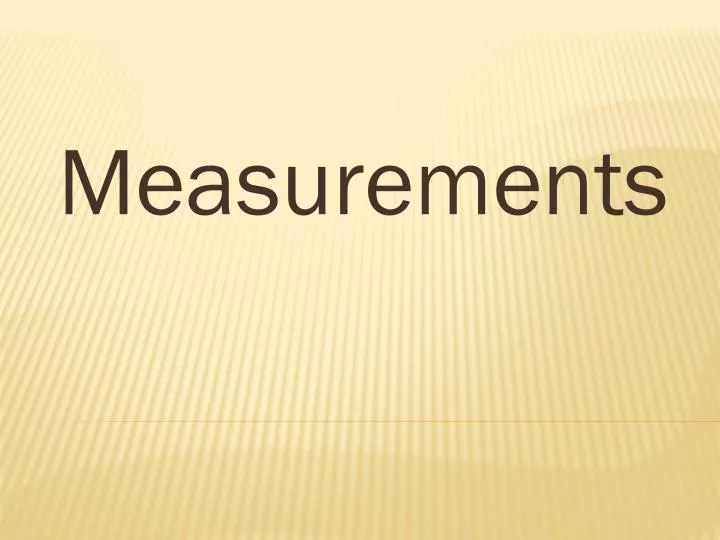 powerpoint presentation of measurements