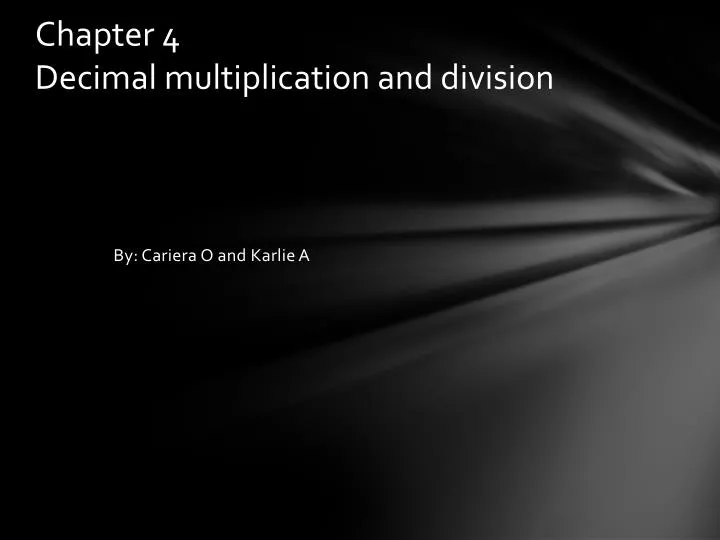 chapter 4 d ecimal multiplication and division