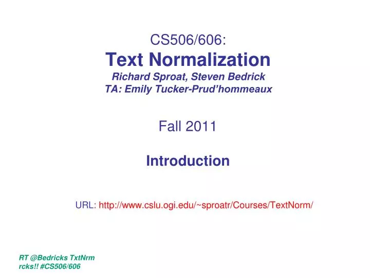 url http www cslu ogi edu sproatr courses textnorm