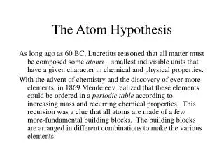 The Atom Hypothesis