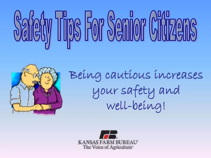 being cautious increases your safety and well being