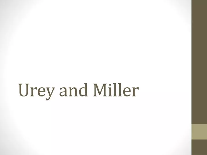 urey and miller