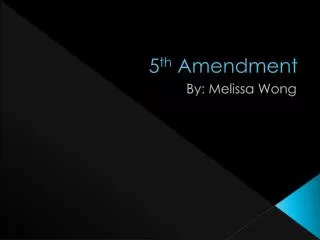 5 th Amendment