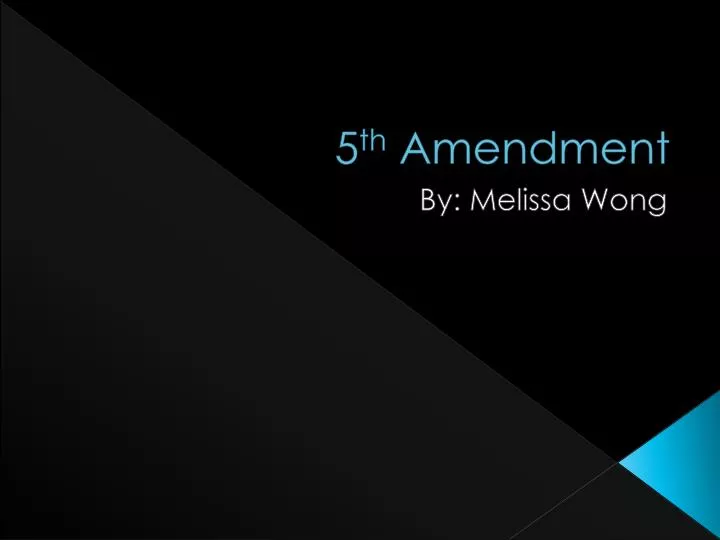 5 th amendment