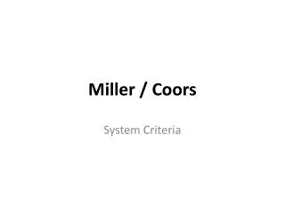 Miller / Coors