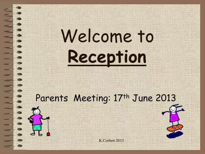 welcome to reception