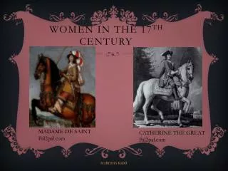 Women in the 17 th Century