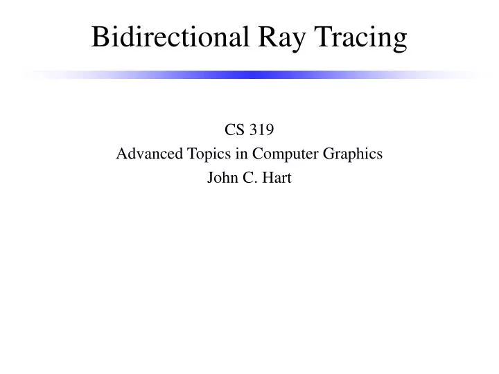 bidirectional ray tracing