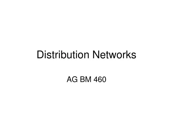 distribution networks