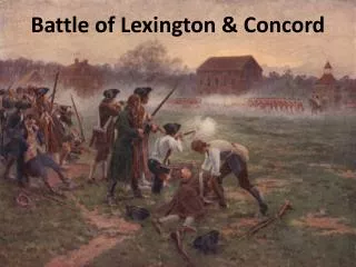 Battle of Lexington &amp; Concord