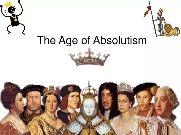 the age of absolutism