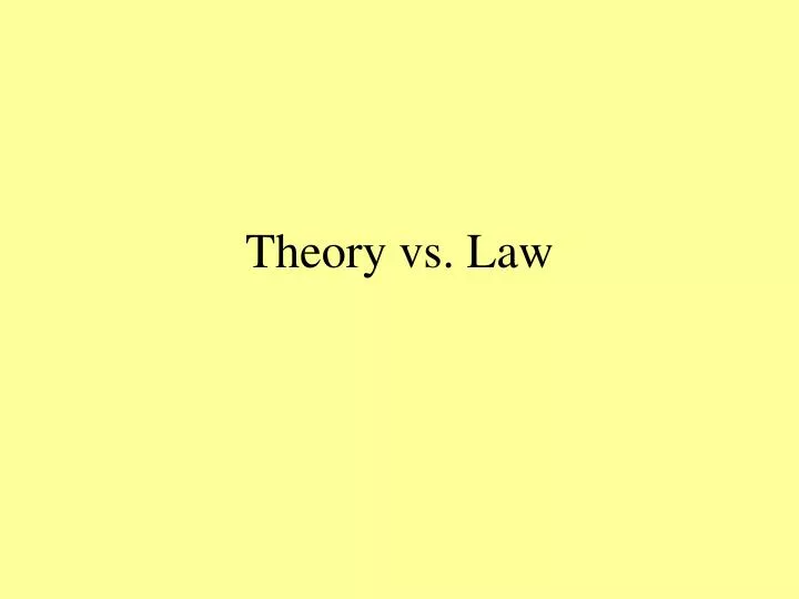 theory vs law