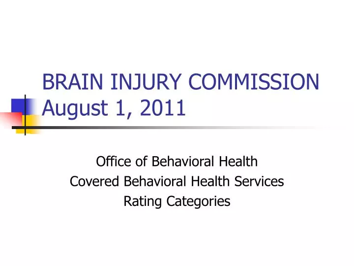 brain injury commission august 1 2011