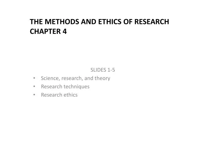 the methods and ethics of research chapter 4