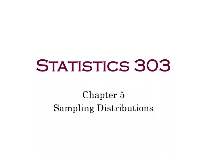 statistics 303