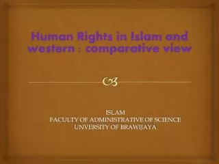 ISLAM FACULTY OF ADMINISTRATIVE OF SCIENCE UNVERSITY OF BRAWIJAYA